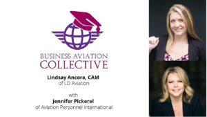 Business Aviation Collection Podcast with Jennifer Pickerel and Lindsay Dyer Ancora