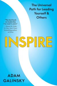 INSPIRE, Adam Galinsky