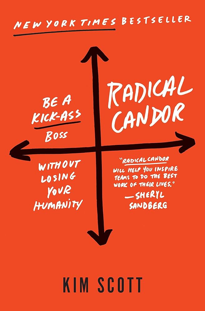 Radical Candor, Kim Scott