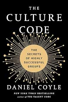 The Culture Code, Daniel Coyle